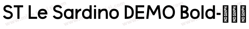 ST Le Sardino DEMO Bold字体转换